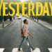 Cartel promocional de "Yesterday", una película que homenajea a "The Beatles".