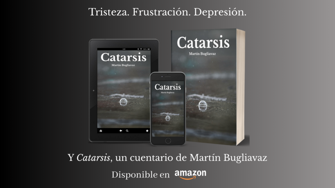 Portada de Catarsis Martín Bugliavaz publicado en Amazon